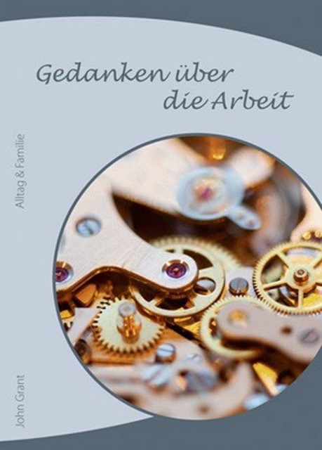 Gedanken über die Arbeit